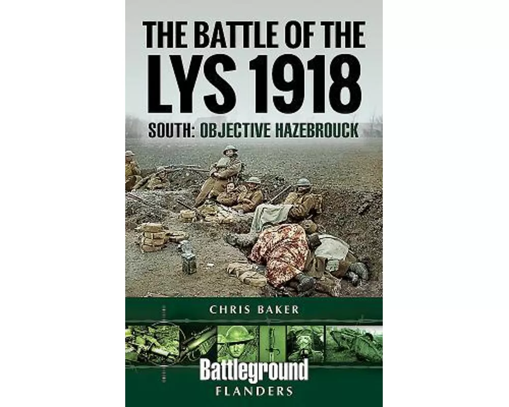 The Battle of the Lys 1918: South