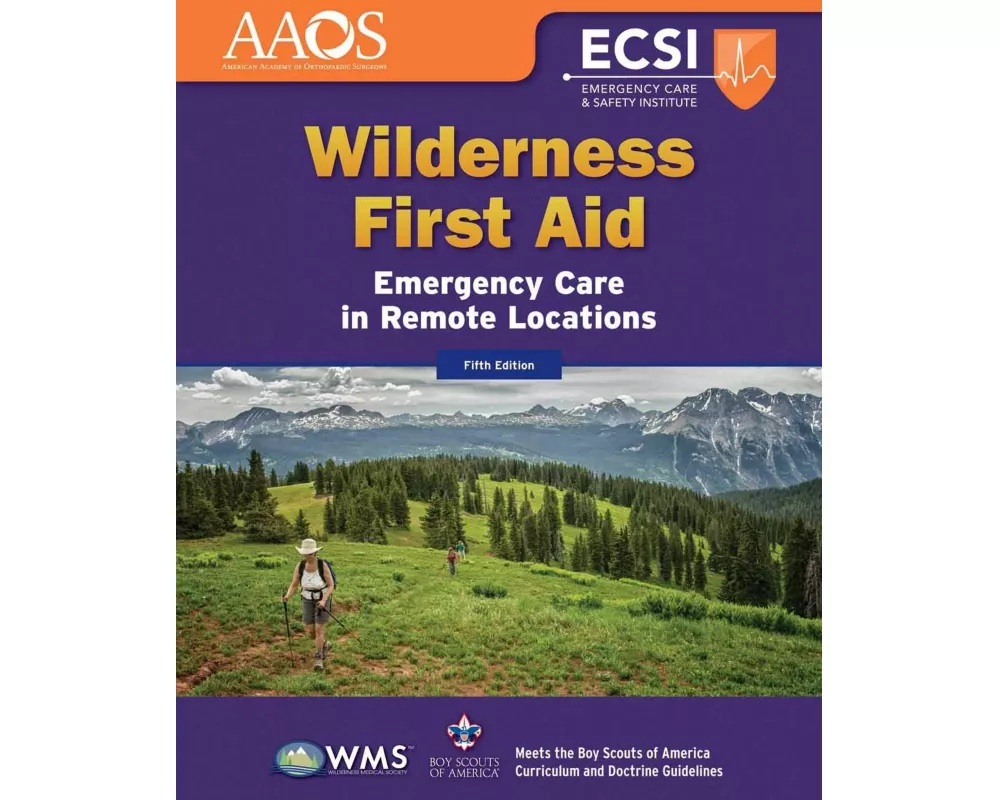 Wilderness First Aid: Emergency Care in Remote Locations