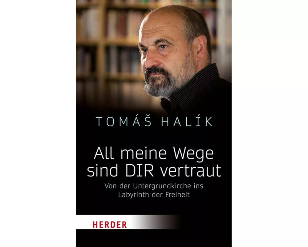 All meine Wege sind DIR vertraut