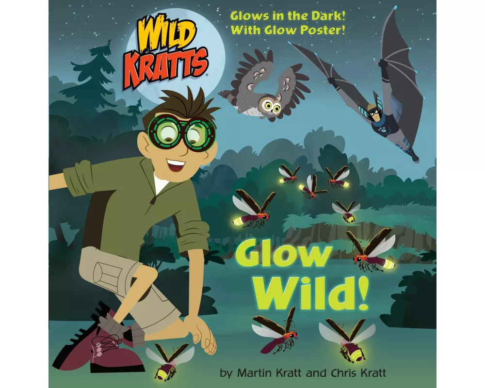 Glow Wild! (Wild Kratts)