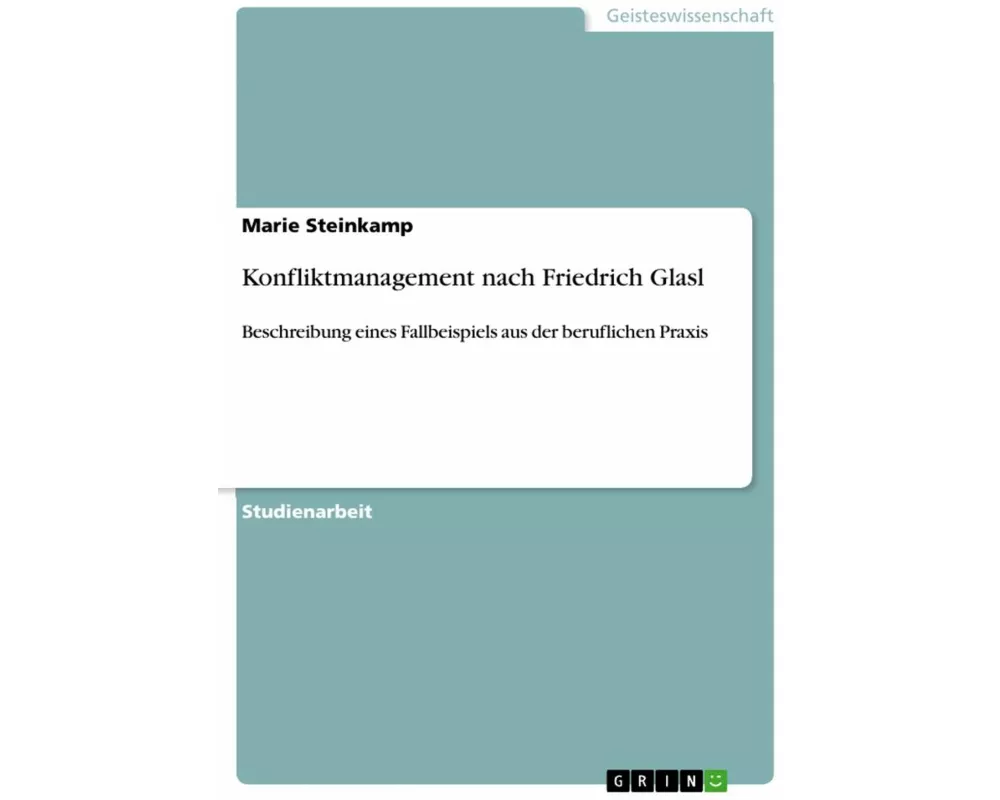 Konfliktmanagement nach Friedrich Glasl