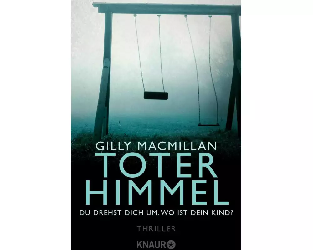 Toter Himmel - Du drehst dich um. Wo ist dein Kind?