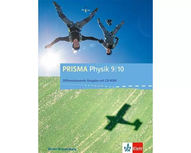 Prisma Physik / Schülerbuch 9./10. Schuljahr. Differenzierende Ausgabe Berlin, Brandenburg ab 2016