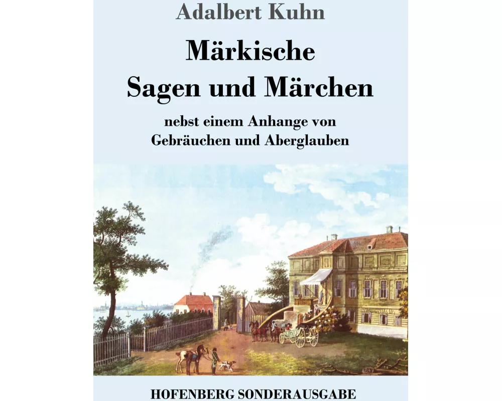 Märkische Sagen und Märchen