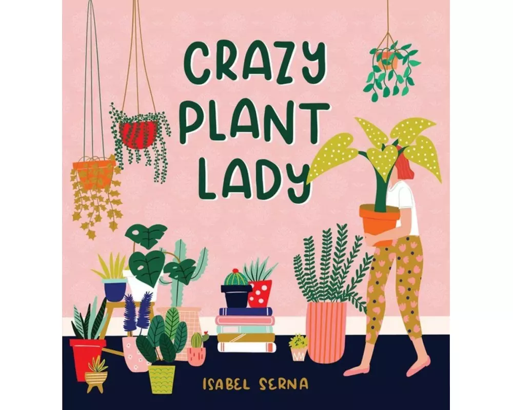 Crazy Plant Lady