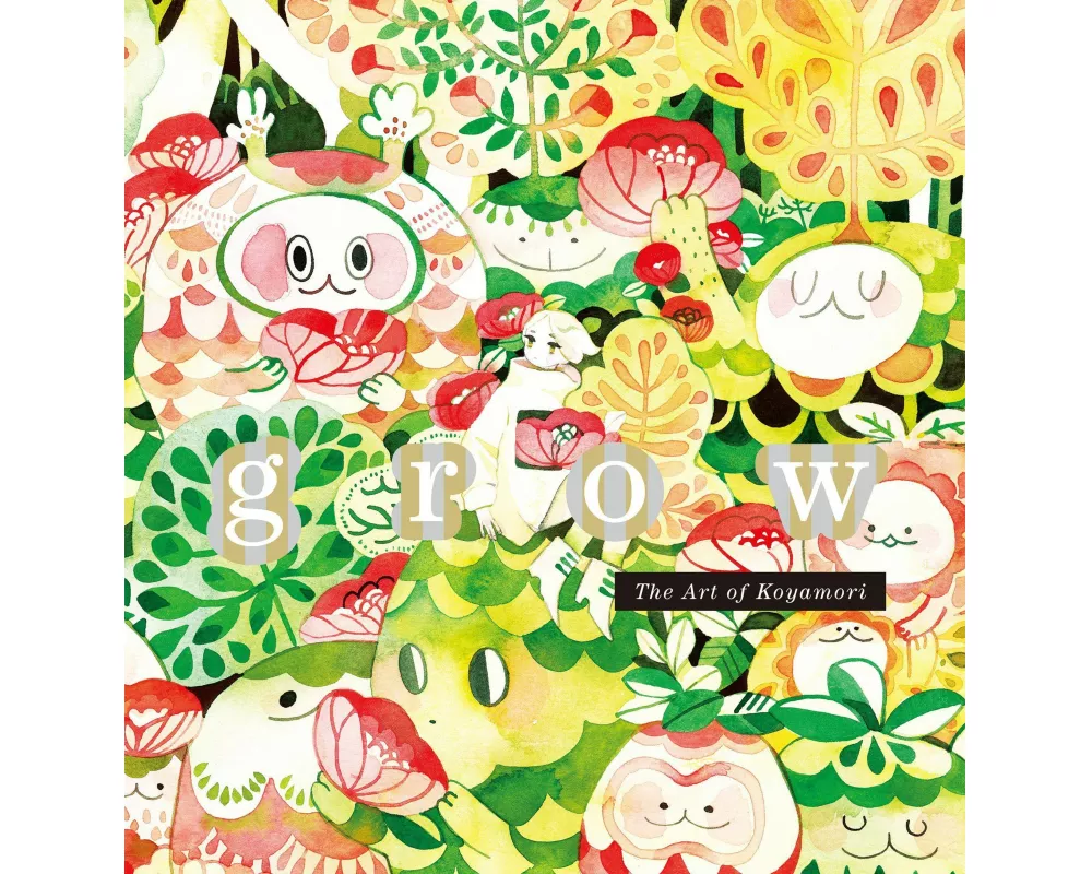 Grow: The Art of Koyamori