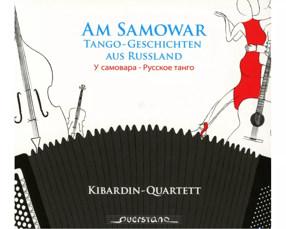 Am Samowar - Tango-Geschichten aus Russland