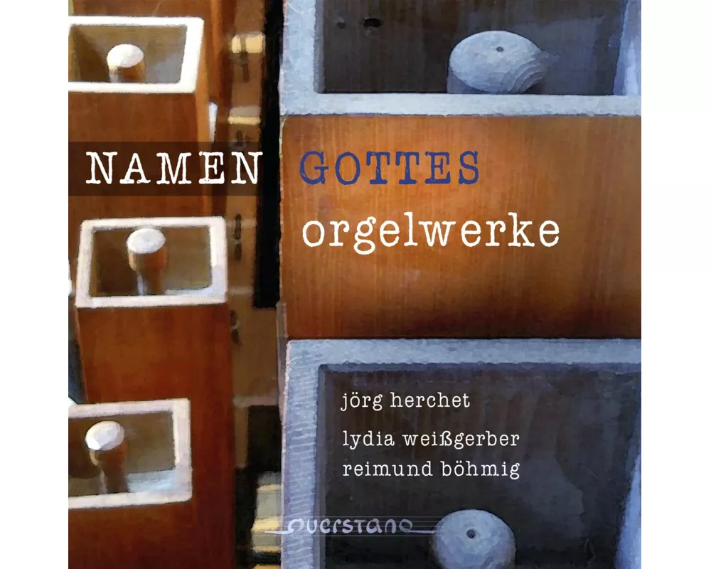 Im Namen Gottes - Orgelwerke