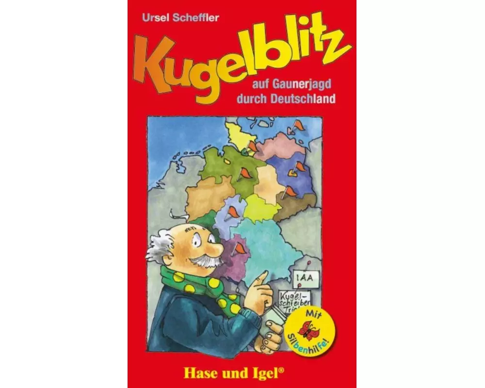 Kugelblitz auf Gaunerjagd durch Deutschland / Silbenhilfe