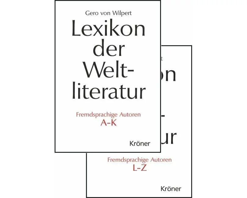 Lexikon der Weltliteratur - Fremdsprachige Autoren