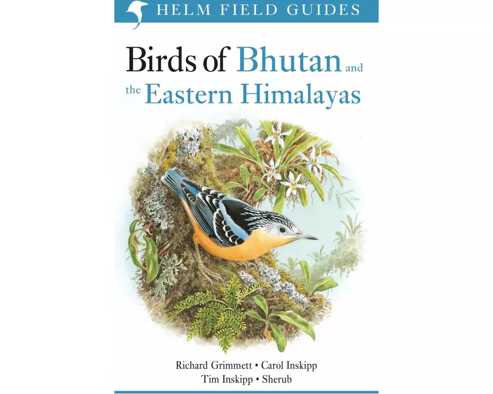 Field Guide to the Birds of Bhutan and the Eastern Himalayas