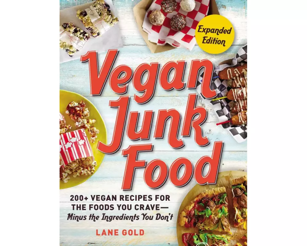Vegan Junk Food, Expanded Edition