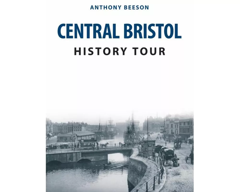 Central Bristol History Tour