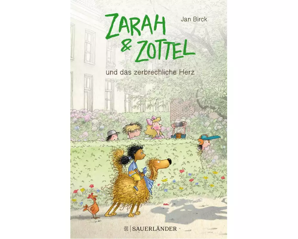Zarah und Zottel – Und das zerbrechliche Herz