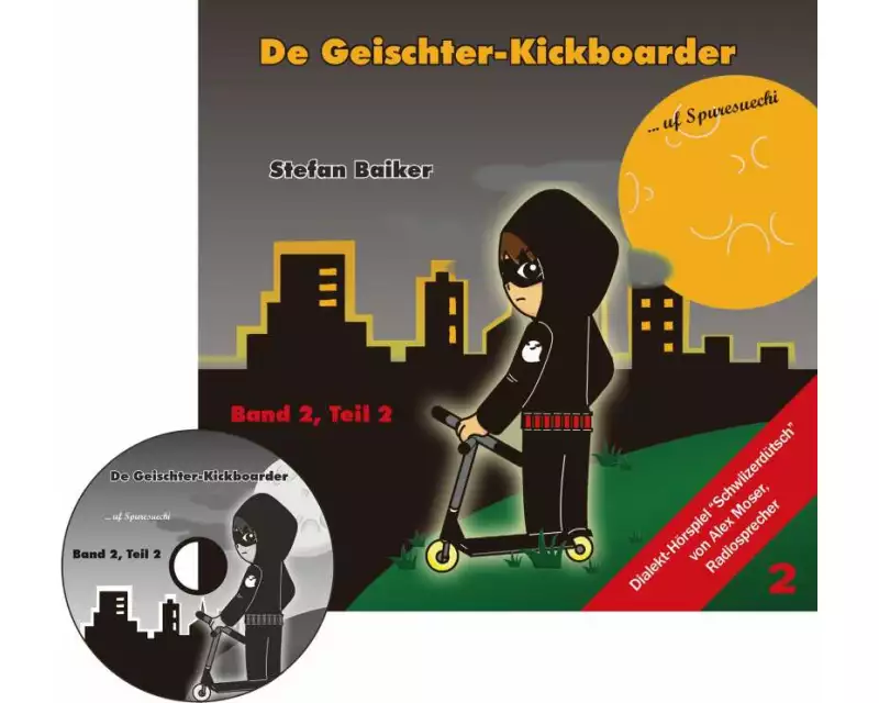 Der Geisterkickboarder Band 2, Teil 2