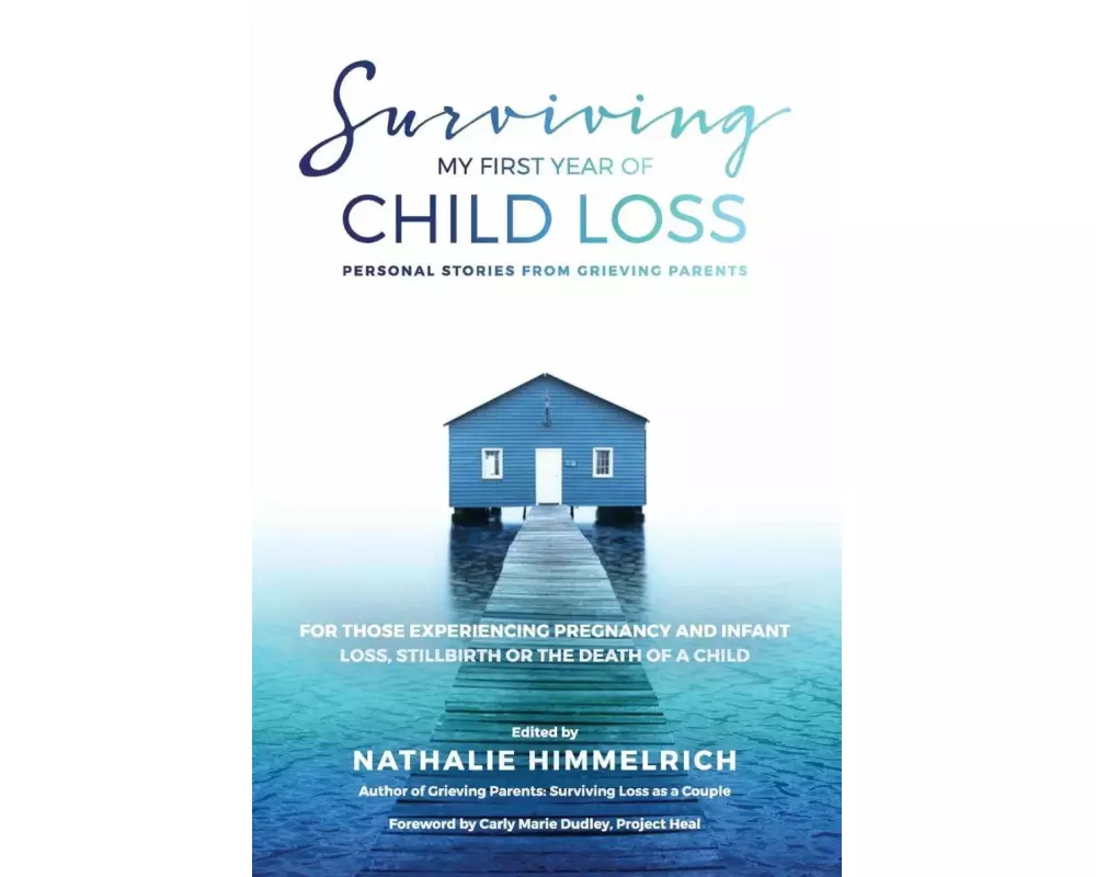 Surviving My First Year of Child Loss