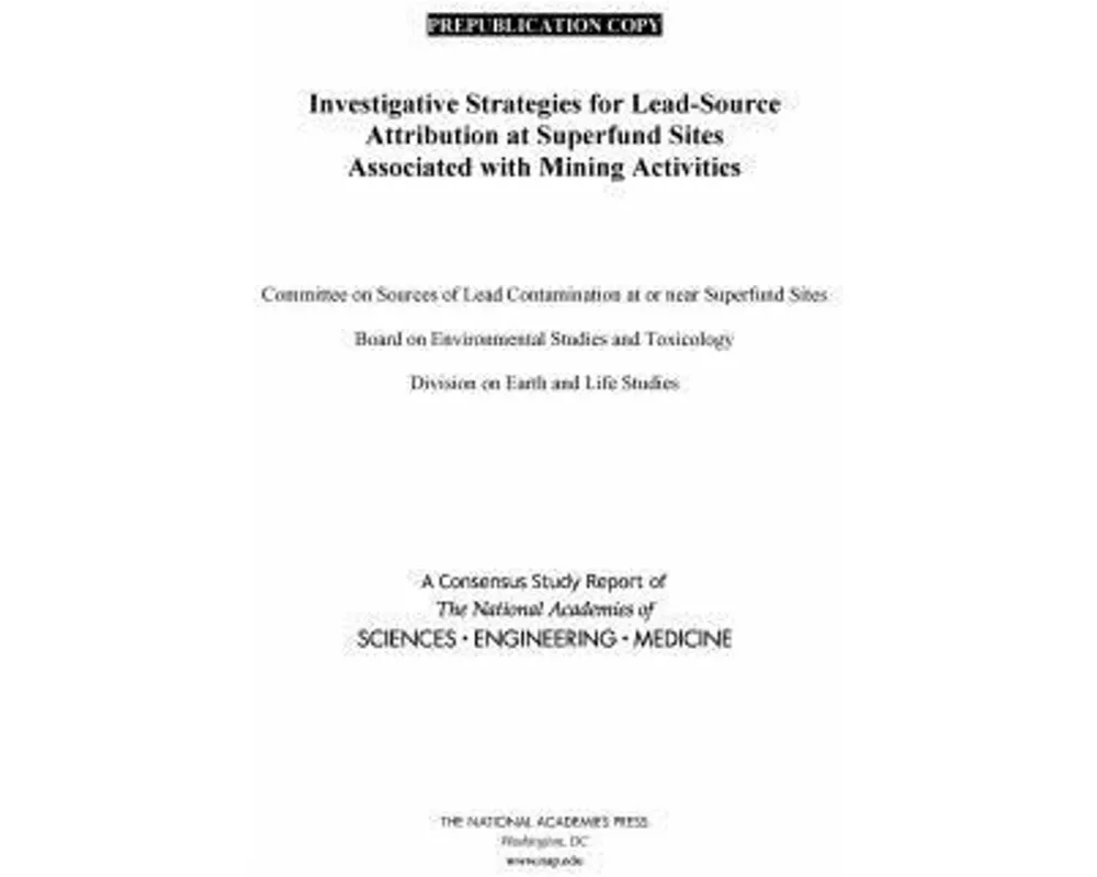 Investigative Strategies for Lead-Source Attribution at Superfund Sites Associated with Mining Activities