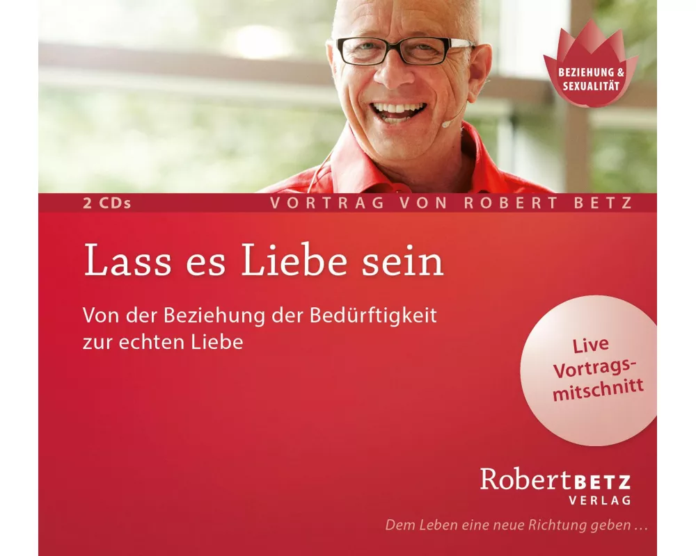 Lass es Liebe sein