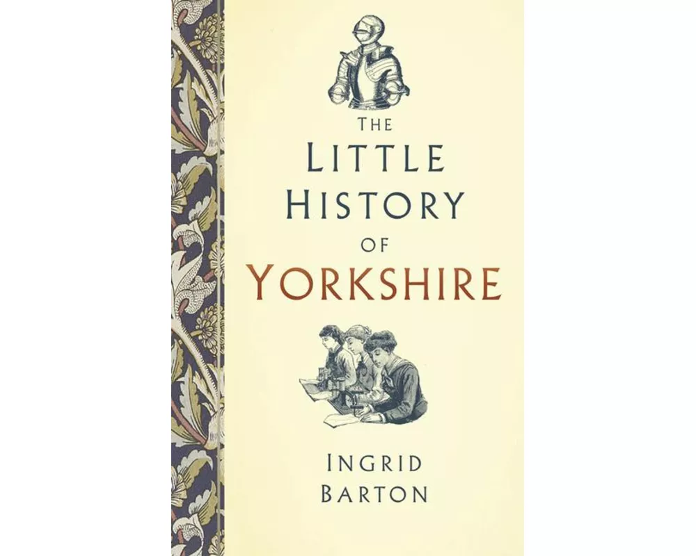 The Little History of Yorkshire