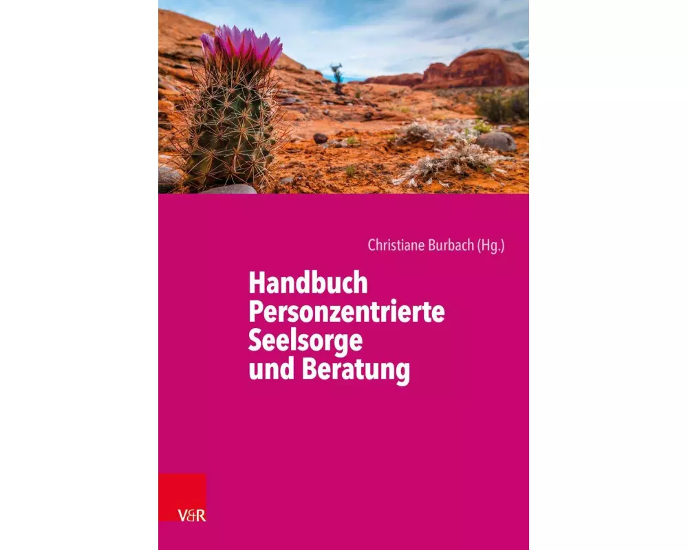 Handbuch Personzentrierte Seelsorge und Beratung