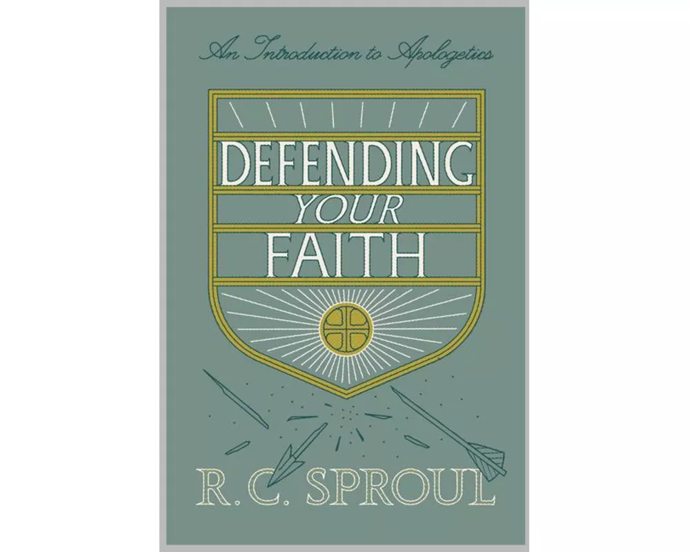 Defending Your Faith