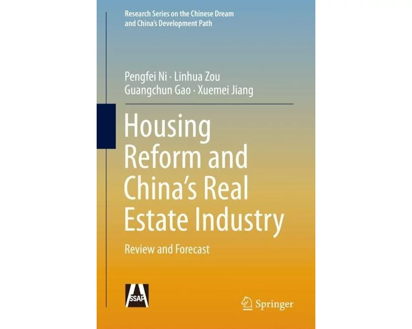 Housing Reform and China’s Real Estate Industry