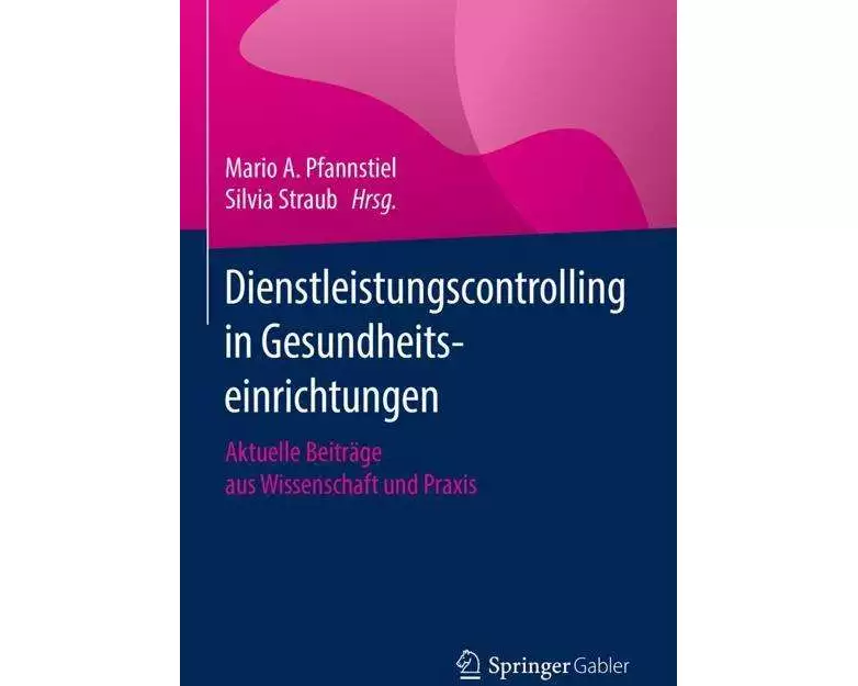 Dienstleistungscontrolling in Gesundheitseinrichtungen