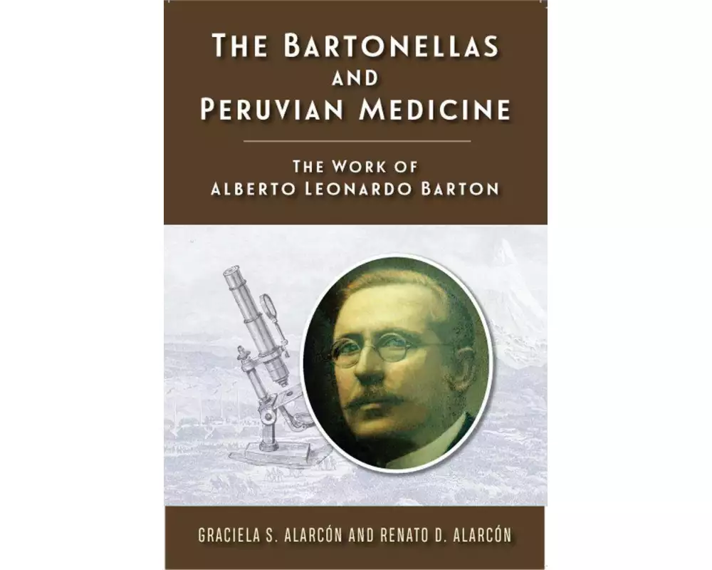 The Bartonellas and Peruvian Medicine