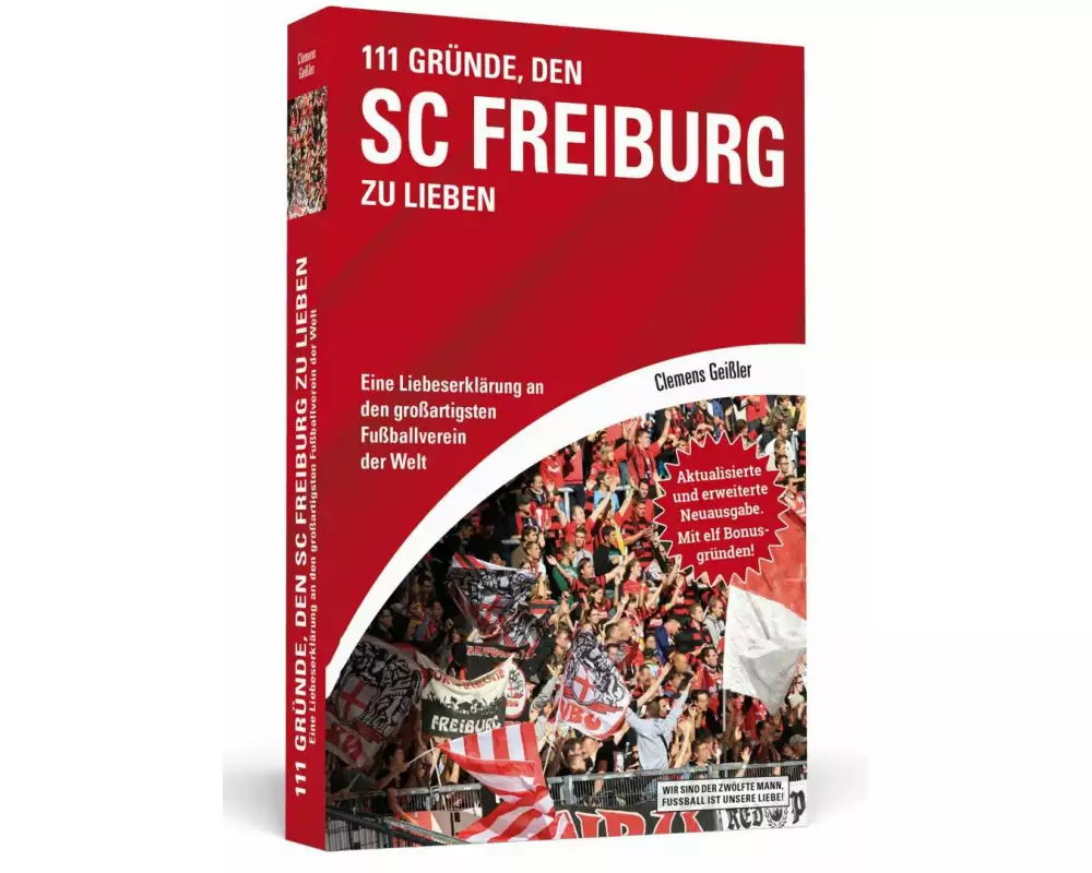 111 Gründe, den SC Freiburg zu lieben