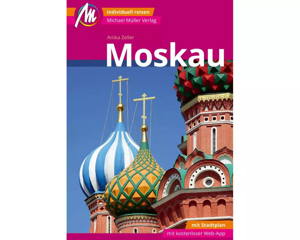 Moskau MM-City Reiseführer Michael Müller Verlag