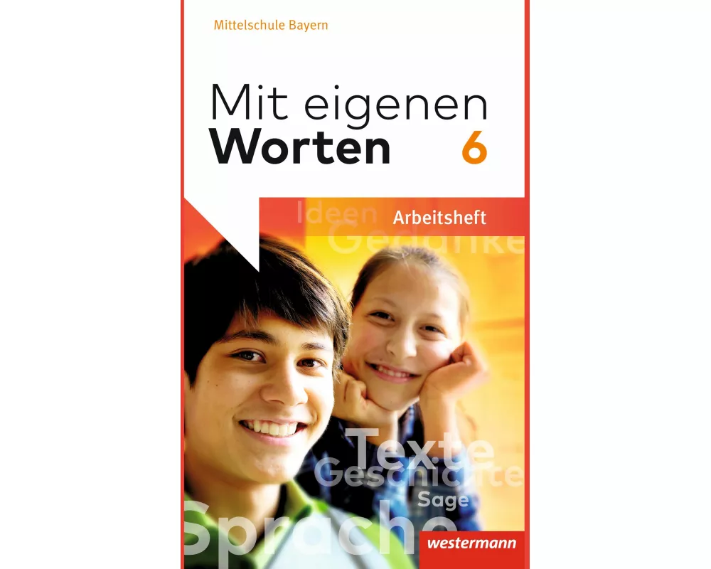 Mit eigenen Worten - Sprachbuch für bayerische Mittelschulen Ausgabe 2016