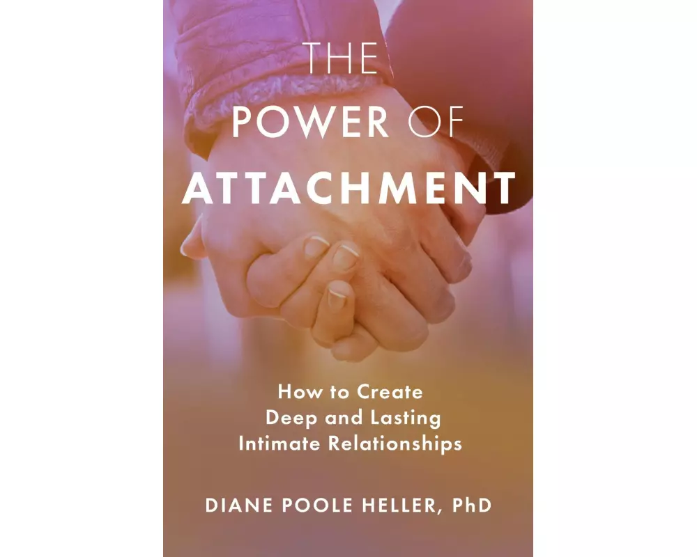 The Power of Attachment