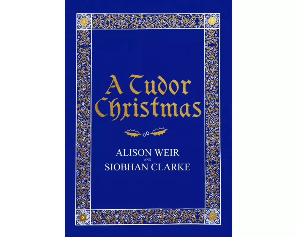 A Tudor Christmas