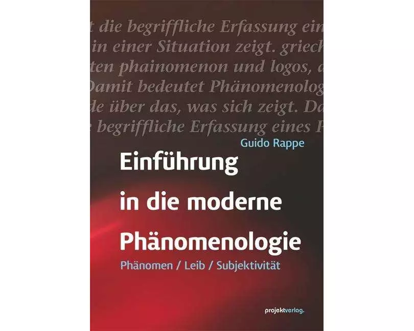 Einführung in die moderne Phänomenologie