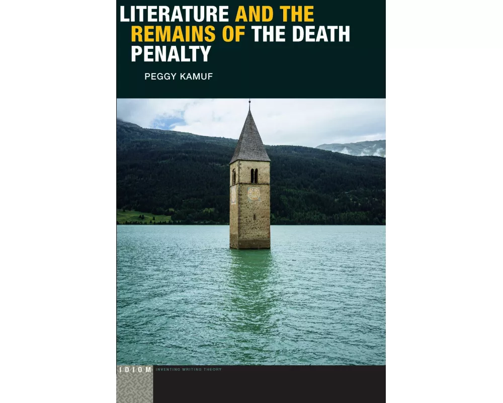 Literature and the Remains of the Death Penalty