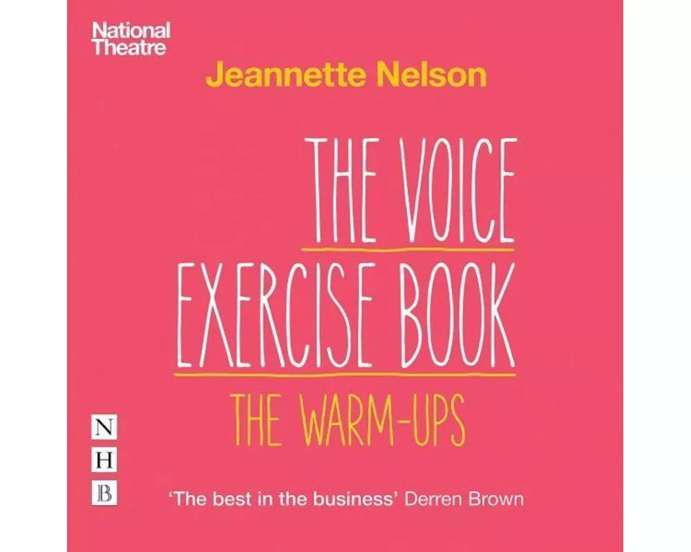 The Voice Exercise Book: The Warm-Ups
