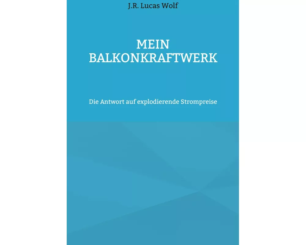 Mein Balkonkraftwerk