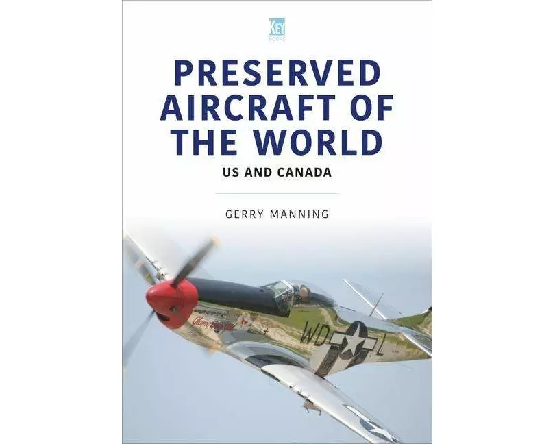 Preserved Aircraft of the World