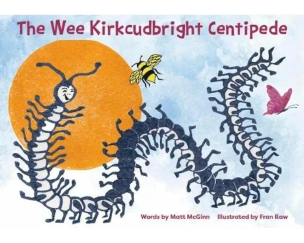 The Wee Kirkcudbright Centipede