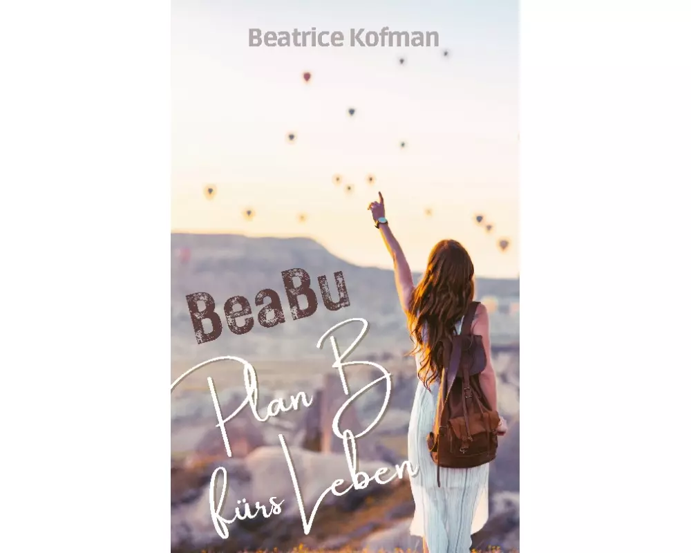 BeaBu - Plan B fürs Leben