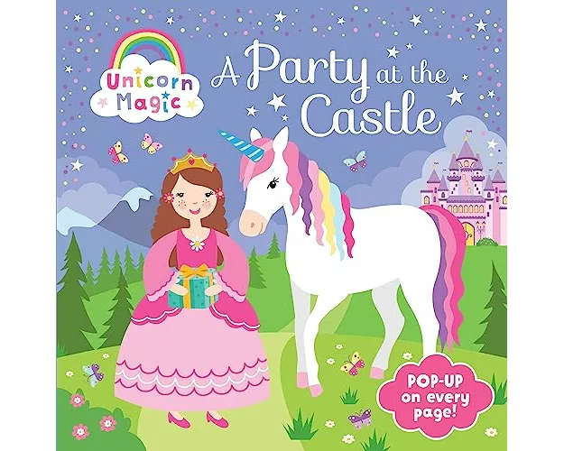 Pop Up Book - Unicorn Magic a Party at the Castle