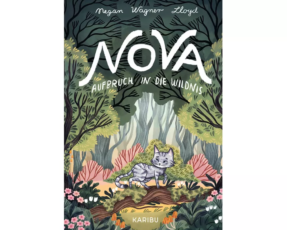 Nova – Aufbruch in die Wildnis