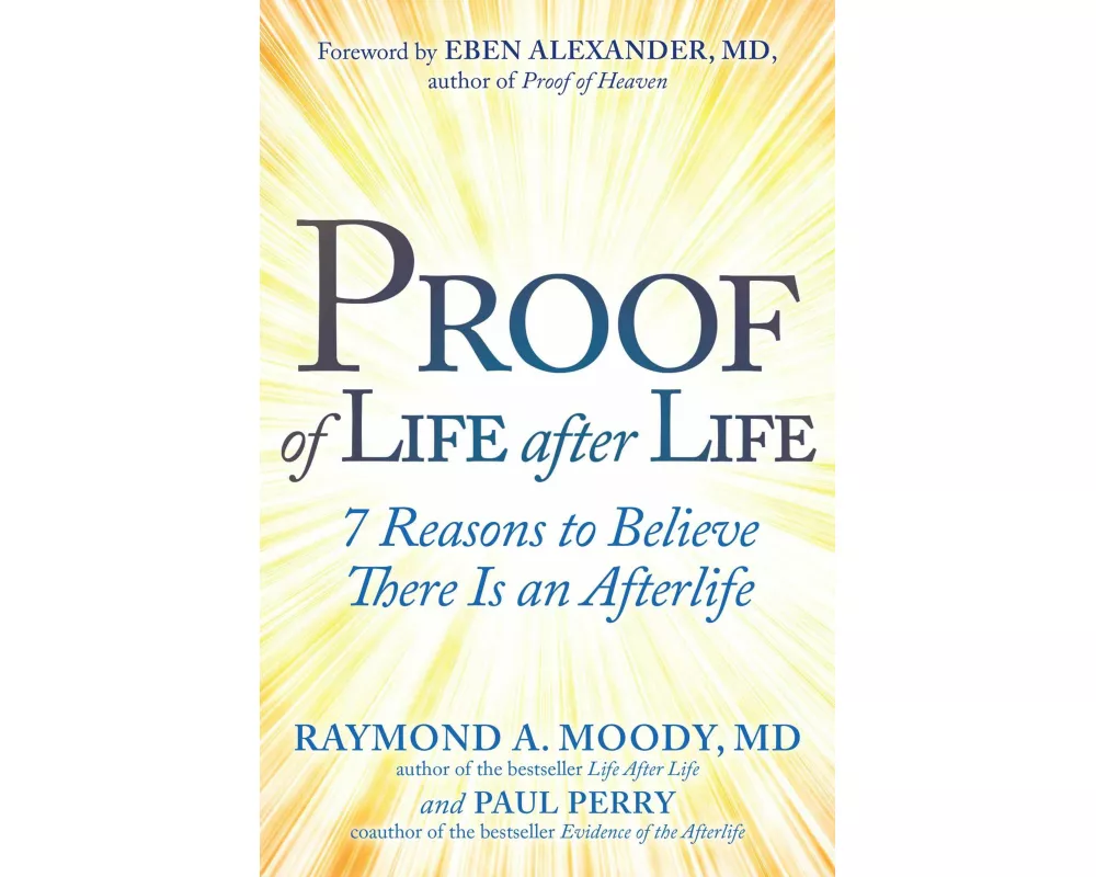 Proof of Life After Life