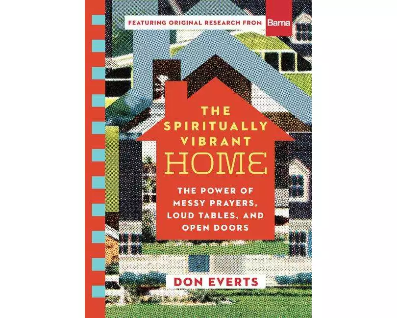 The Spiritually Vibrant Home