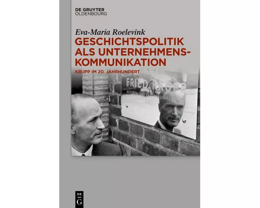 Geschichtspolitik als Unternehmenskommunikation