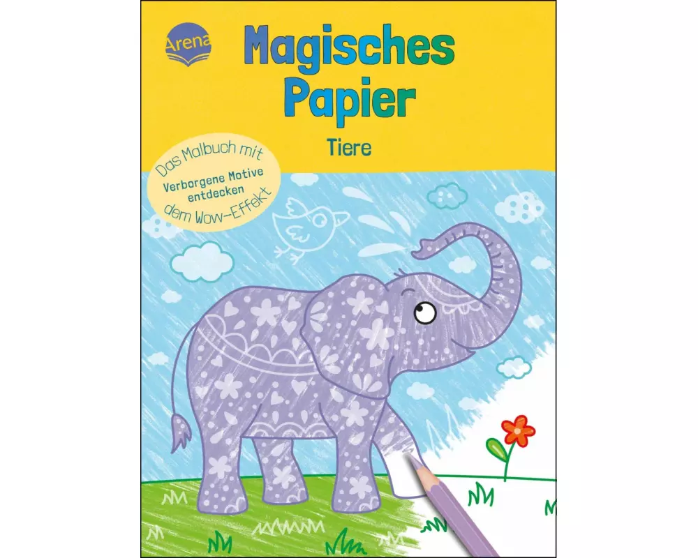 Magisches Papier – Das Malbuch mit dem Wow-Effekt. Tiere