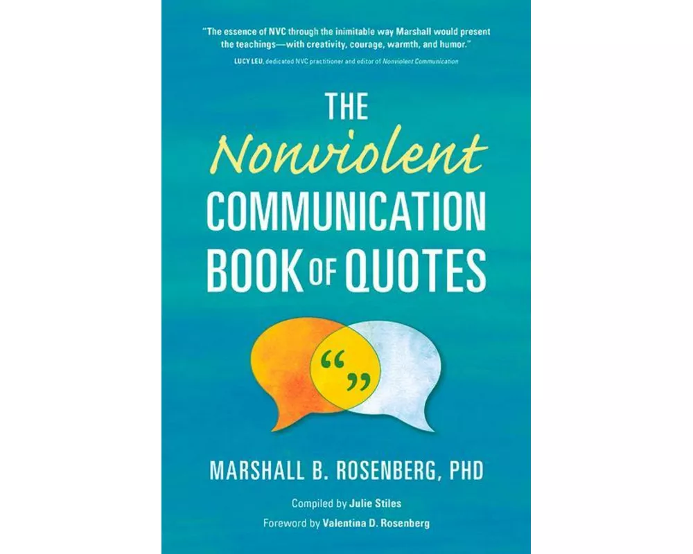 The Nonviolent Communication Book of Quotes