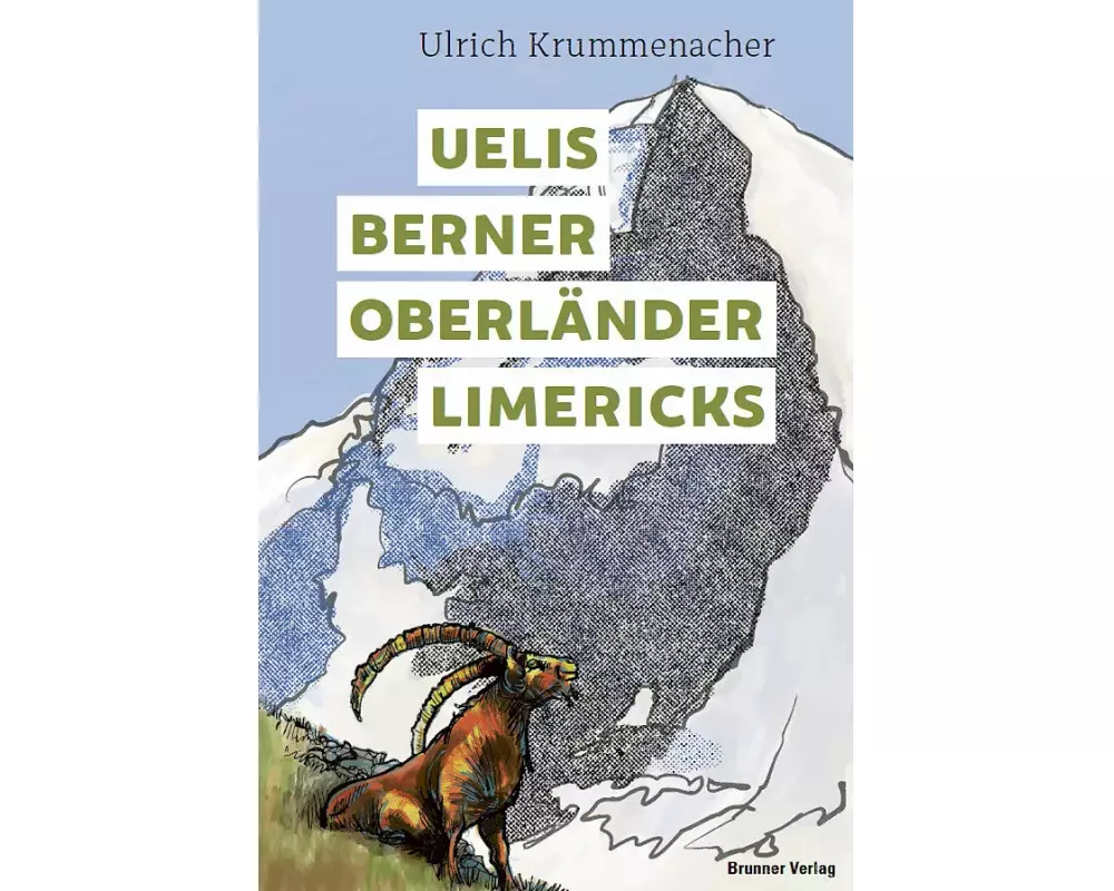 Uelis Berner Oberländer Limericks