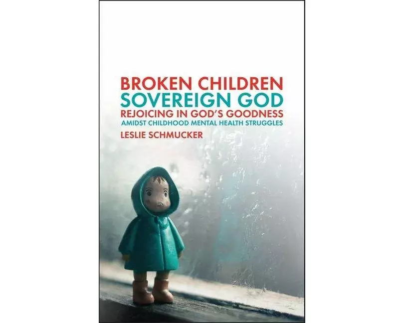 Broken Children, Sovereign God