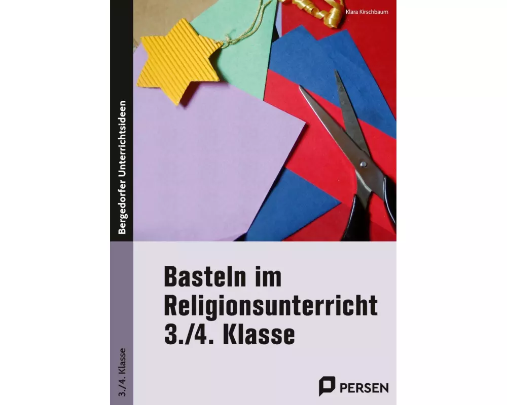 Basteln im Religionsunterricht - 3./4. Klasse